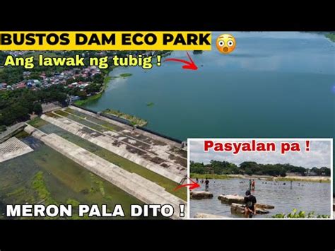 Kakaibang Pasyalan Ito Bustos Dam Eco Park Giant Chest Board