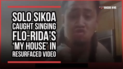 Solo Sikoa Caught Singing Flo Rida S My House In Resurfaced Video Youtube