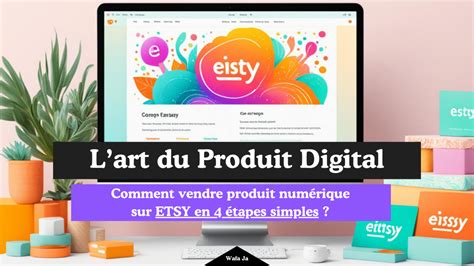 Comment Cr Er Et Vendre Un Produit Digital Exemples