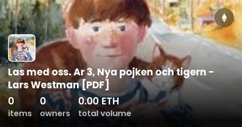 Las Med Oss Ar 3 Nya Pojken Och Tigern Lars Westman PDF