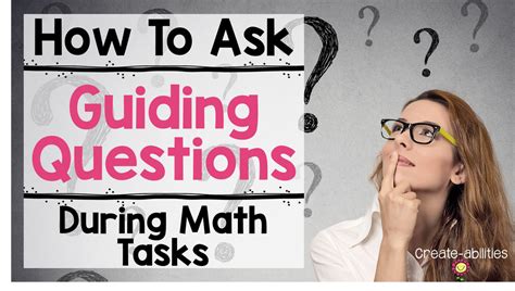 Guiding Questions For Math Tasks Create Abilities