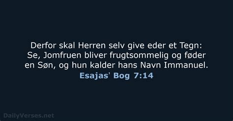 Esajasʼ Bog 7 14 Bibelvers DA1871 DailyVerses net