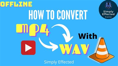 How To Convert Mp File To Wav File In Vlc Media Player Simply