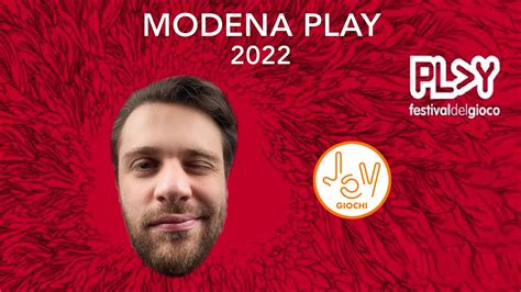 Modena Play 2022 La Mia Top 5 E Un Gioco Che Mi Ha Deluso Youtube