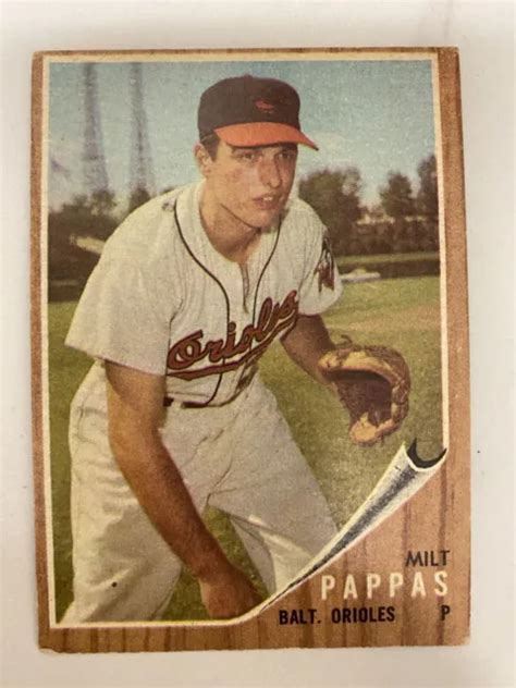 1962 TOPPS BASEBALL MILT PAPPAS 75 Orioles de Baltimore éraflure de