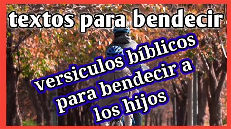 Citas De La Biblia Para Bendecir A Los Hijos Versiculos Biblicos De