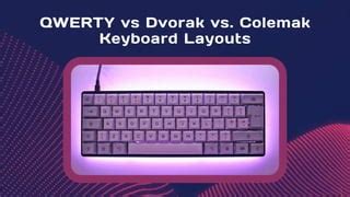 Comparing QWERTY vs Dvorak vs. Colemak Keyboard Layouts | PPT