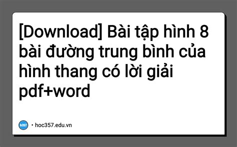 Hình minh họa Bài tập hình 8 bài đường trung bình của hình thang có lời