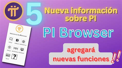 5 nueva información sobre monedas PI PI Browser agregará nuevas