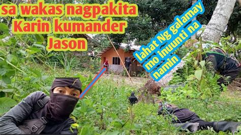 Sa Wakas Nakita Na Kita Kumander Jason Sniper At Perimeter Mo Ginapamg