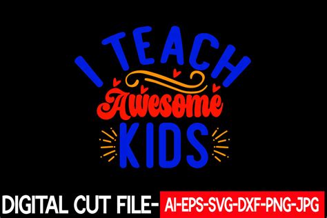 I Teach Awesome Kids Svg Graphic By Emdgraphic · Creative Fabrica