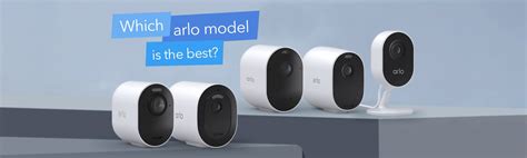 Arlo camera comparison: pros and cons + the best choice — Wasserstein Home