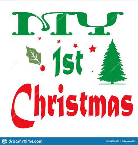 My 1st Christmas Typography Vector Design Stock Vector Illustration