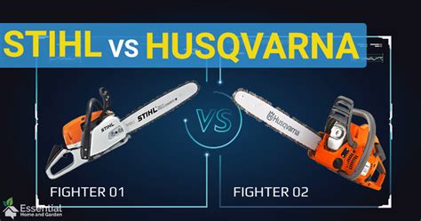 Stihl Vs Husqvarna Chainsaws The Ultimate Comparison