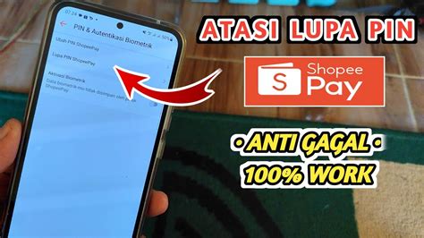 Cara Mengatasi Lupa Pin Shopeepay Terbaru Cara Atasi Lupa Pin