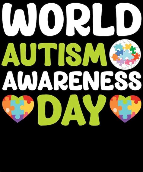 Premium Vector World Autism Awareness Day T Shirt Design