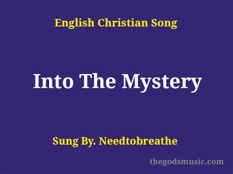 Into The Mystery Song Lyrics