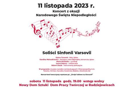 Koncert Z Okazji Narodowego Wi Ta Niepodleg O Ci W Wykonaniu Solist W