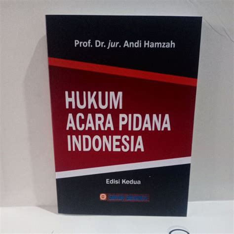 Jual Buku Hukum Acara Pidana Indonesia Oleh Prof Dr Jur Andi Hamzah