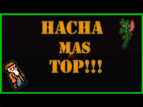 COMO CONSEGUIR EL MEJOR HACHA DE TODO TERRARIA YouTube