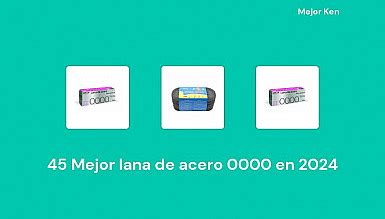 45 Mejor lana de acero 0000 en 2024 Basado en 557 Reseñas