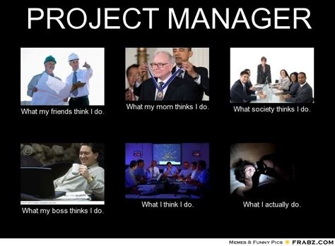 What People Think A Project Manager Do