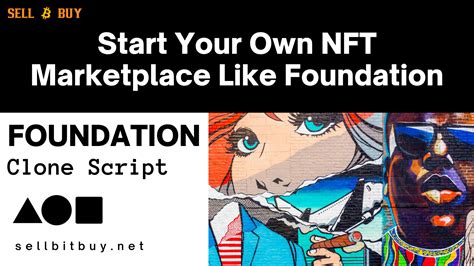 Foundation Clone Script Create Nft Marketplace Like Foundation