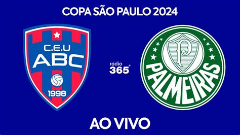 Uni O Abc X Palmeiras L Copa S O Paulo L Ao Vivo Youtube