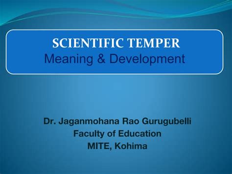 3 Scientific Temper Meaning And Nature Ppt