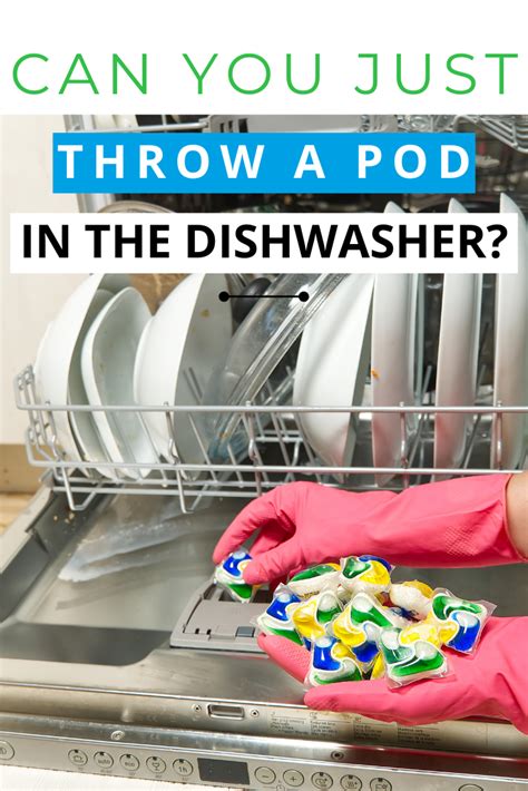 How To Use Dishwasher Pods Step By Step Artofit