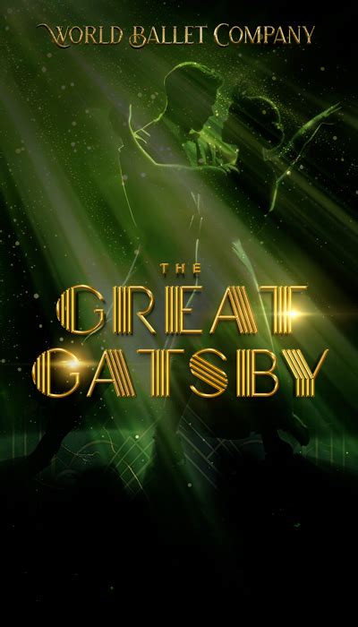 The Great Gatsby Ballet World Ballet Company St Petersburg Fl