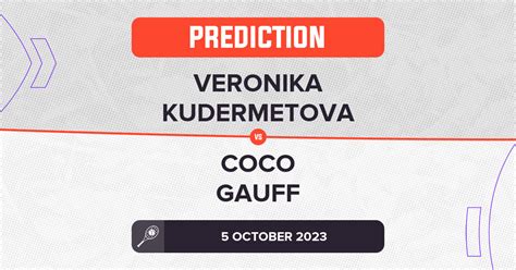 Veronika Kudermetova Vs Coco Gauff Prediction WTA Beijing 2023