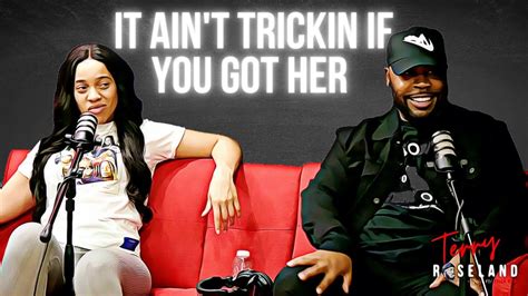 It Aint Trickin If You Got Her Part 1 Youtube