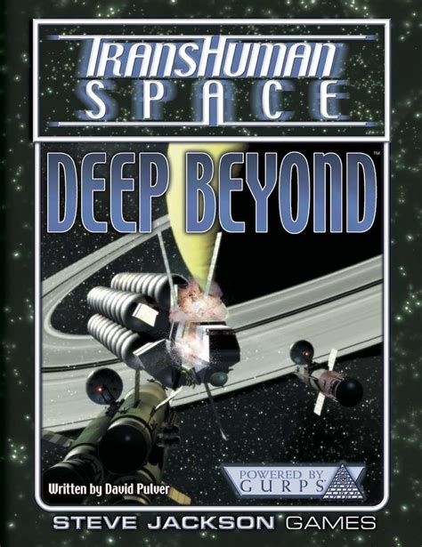 Transhuman Space Classic Deep Beyond Steve Jackson Games Gurps