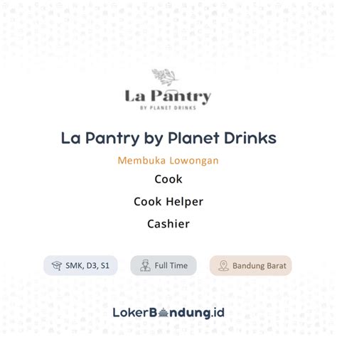 Lowongan Kerja Cook Cook Helper Cashier Di La Pantry By Planet