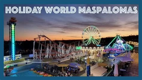 Holiday World Maspalomas Horario Actualizado Mayo