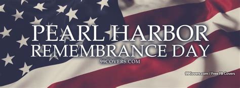 Pearl Harbor Remembrance Quotes Quotesgram