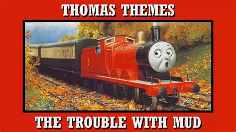 Thomas And Friends The Trouble With Mud