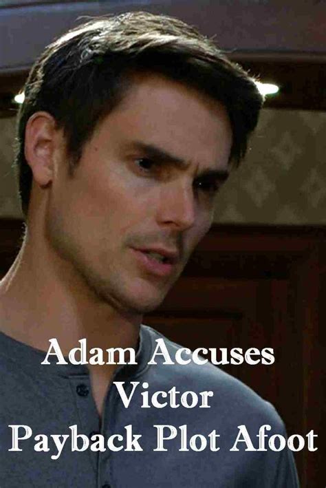 Young And The Restless Spoilers Adam Defends Ashland Accuses Victor