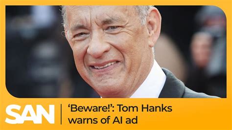 Beware Tom Hanks Warns Of AI Ad Using His Likeness YouTube