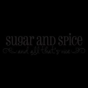 Sugar And Spice Quotes. QuotesGram