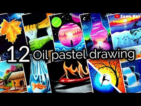 Twelve Easy Oil Pastel Drawing For Beginners Simple Oil Pastel