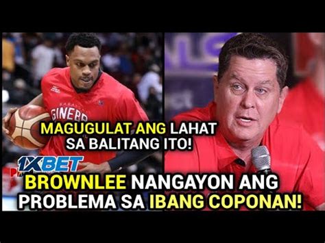 Justin Brownlee Nangayon Ang Problema Sa Ibang Coponan At Barangay