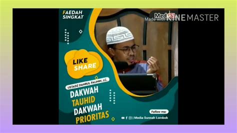 Dakwah Tauhid Adalah Dakwah Prioritas Ustadz Dahrul Falihin Lc