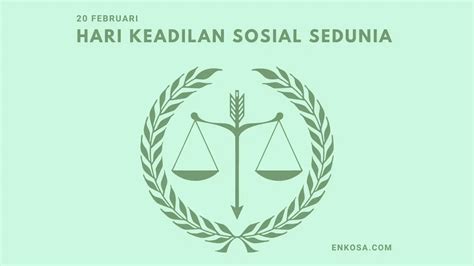 Sejarah Singkat Hari Keadilan Sosial Sedunia 20 Februari