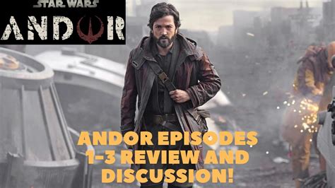 Star Wars Andor Episodes Review And Discussion Youtube