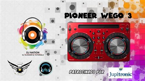 Pioneer Wego 3 Unboxing Review Y Tutorial Youtube