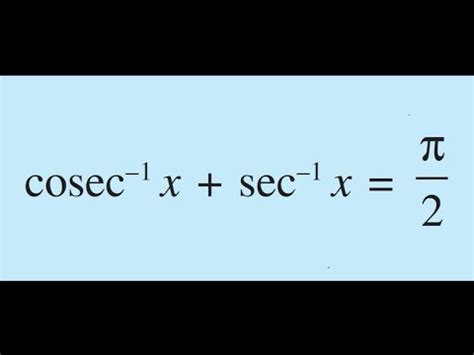 Cosec X Sec X Trigonomery Identies Solve Cosec Inverse X