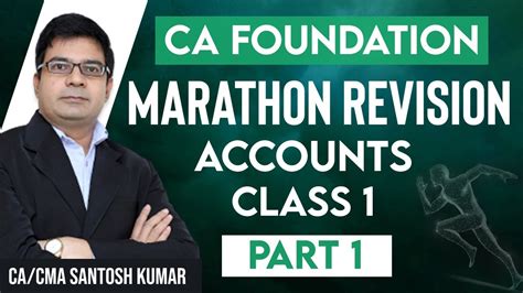 Ca Foundation Accounts Marathon Revision Part Sjc Institute Youtube