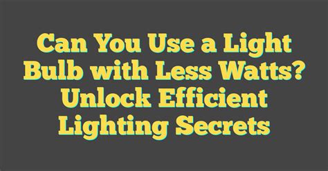 Light Bulbs With Two Prongs A Guide To Choosing The Right Fit